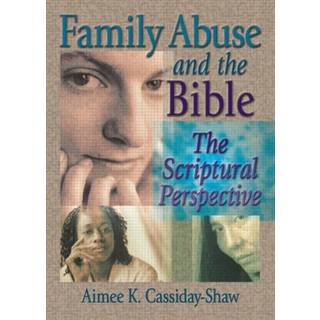 Family Abuse and the Bible