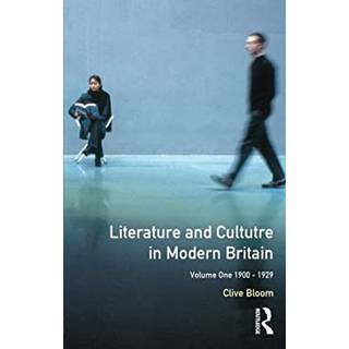 Literature and Culture in Modern Britain Vol I