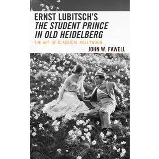 Ernst Lubitsch's The Student Prince in Old Heidelberg