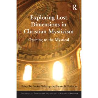 Exploring Lost Dimensions in Christian Mysticism
