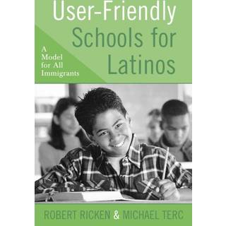 User-Friendly Schools for Latinos