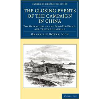 The Closing Events of the Campaign in China