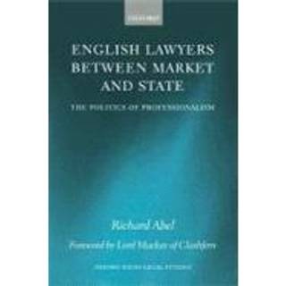 English Lawyers between Market and State