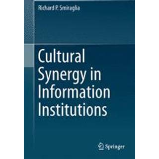 Cultural Synergy in Information Institutions