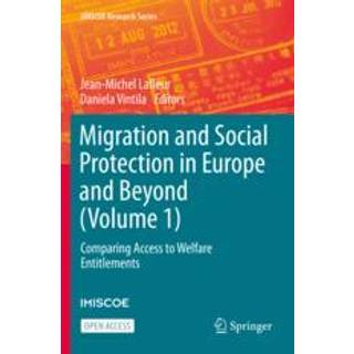 Migration and Social Protection in Europe and Beyond (Volume 1)