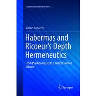 Habermas and Ricoeur’s Depth Hermeneutics