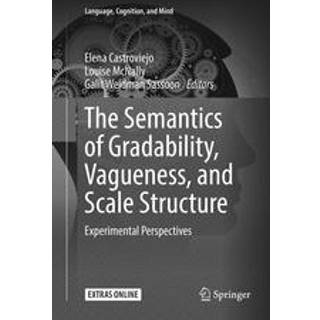 The Semantics of Gradability, Vagueness, and Scale Structure