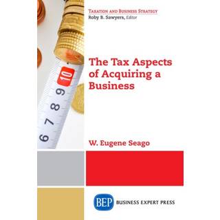 The Tax Aspects of Acquiring a Business