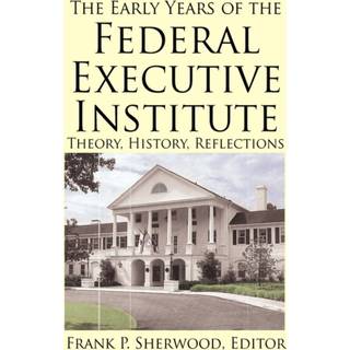 The Early Years of the Federal Executive Institute