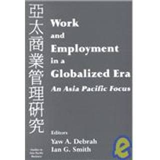 Work and Employment in a Globalized Era