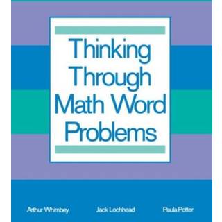 Thinking Through Math Word Problems