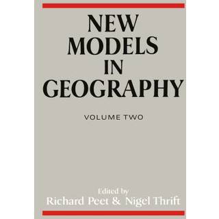 New Models in Geography - Vol 2