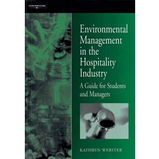 Environmental Management in the Hospitality Industry