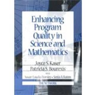 Enhancing Program Quality in Science and Mathematics