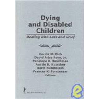 Dying and Disabled Children