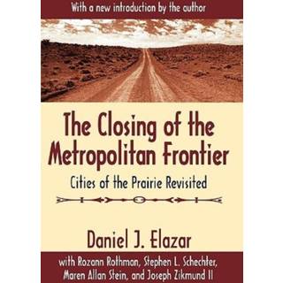 The Closing of the Metropolitan Frontier