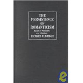 The Persistence of Romanticism