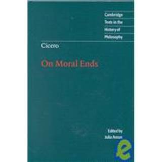 Cicero: On Moral Ends