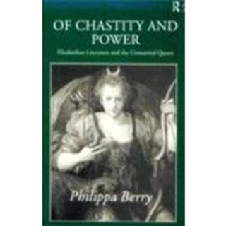 Of Chastity and Power