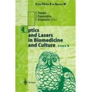 Optics and Lasers in Biomedicine and Culture