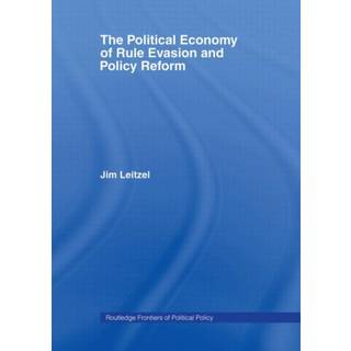 The Political Economy of Rule Evasion and Policy Reform