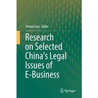 Research on Selected China's Legal Issues of E-Business