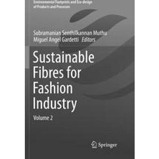 Sustainable Fibres for Fashion Industry