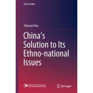 China's Solution to Its Ethno-national Issues