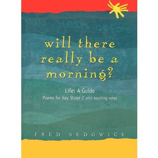 Will There Really Be a Morning?