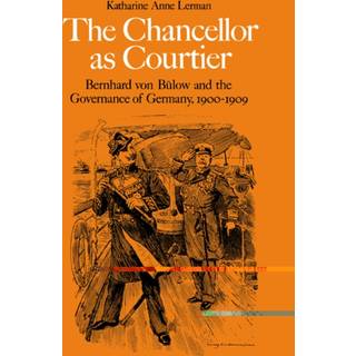 The Chancellor as Courtier