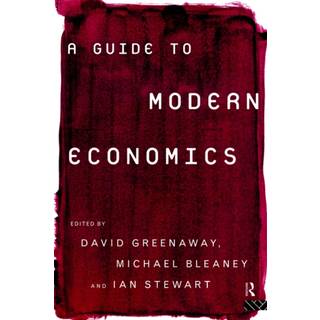 A Guide to Modern Economics