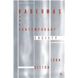 Habermas and Contemporary Society