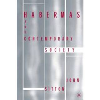 Habermas and Contemporary Society