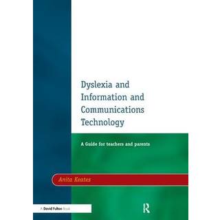 Dyslexia and Information and Communications Technology