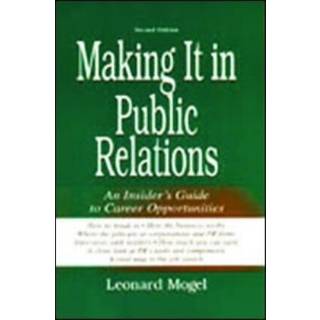 Making It in Public Relations