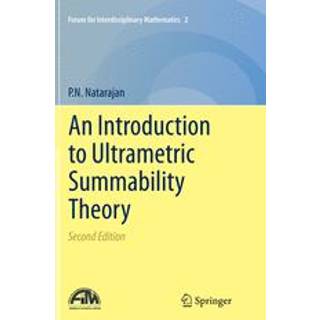 An Introduction to Ultrametric Summability Theory