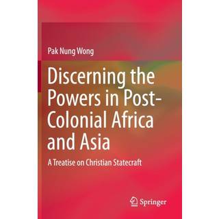Discerning the Powers in Post-Colonial Africa and Asia