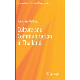 Culture and Communication in Thailand