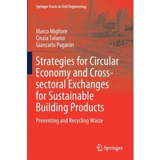 Strategies for Circular Economy and Cross-sectoral Exchanges for Sustainable Building Products