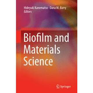 Biofilm and Materials Science