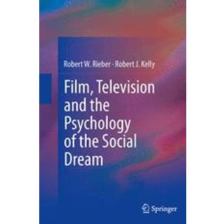 Film, Television and the Psychology of the Social Dream