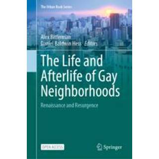The Life and Afterlife of Gay Neighborhoods