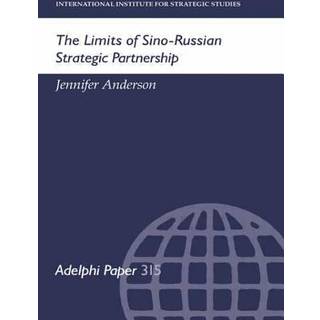 The Limits of Sino-Russian Strategic Partnership