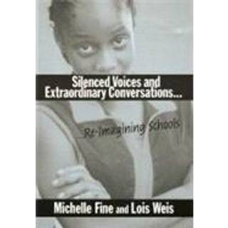 Silenced Voices and Extraordinary Conversations