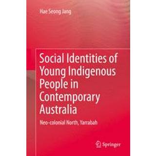 Social Identities of Young Indigenous People in Contemporary Australia
