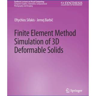 Finite Element Method Simulation of 3D Deformable Solids