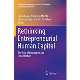 Rethinking Entrepreneurial Human Capital