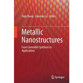 Metallic Nanostructures