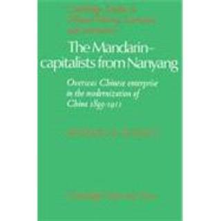 The Mandarin-Capitalists from Nanyang
