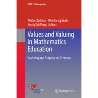 Values and Valuing in Mathematics Education